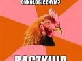 Co robią niemowlaki na oddziale onkologicznym