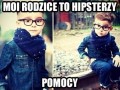 Moi starzy to hipsterzy