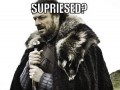 Snow  you supriesed