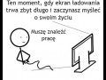 Na szczęście to szybko mija