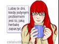 Mało niestety takich dni