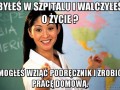 Byłeś w szpitalu i walczyłeś o życie 