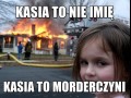 Kasia to nie imię