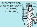 Dlatego zawsze się spóźniam