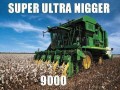 Super ultra nigger 2000