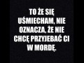 Z chęcią bym przywalił