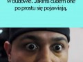 Ja też nie widziałem