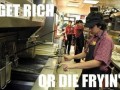 Get rich