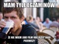 Mam tyle egzaminów