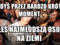 Kiedyś przez bardzo krótki moment