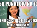 50 Punktów na 70