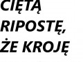 Ripostą kroję chleb