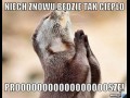 Niech znów będzie tak ciepło