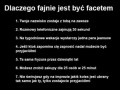 Fajnie jest być facetem