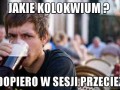 Jakie kolokwium 
