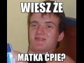 Wiesz że