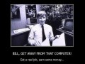 Come on bill