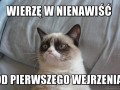 Wierzę w nienawiść