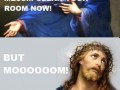 Jesus clean you room