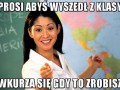 Prosi abyś wyszedł z klasy