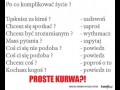 Po co komplikować życie