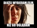 Dłużej wybieram film