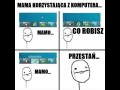 Mamo co robisz