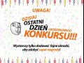 Konkurs ostatni dzień