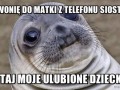 Dzwonię do matki z telefonu siostry 1