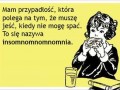 Insomnomnomnia