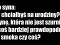 Może coś bardziej prawdopodobnego