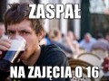Zaspał