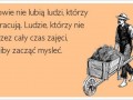 Bogowie nie lubią ludzi którzy nie pracują