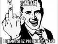 Pierdole szkołe nie nosze piórnika