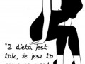 Z dietą jest tak