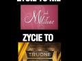 Zycie to nie m jak milosc to trudne sprawy