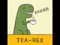 Tea rex