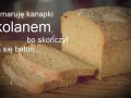 Smaruję kanapki kolanem bo skończył mi się asfalt