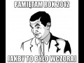 Pamiętam rok 2012