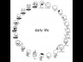 Daily life