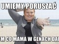 Umiemy poruszać