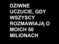 50 Baniek bedzie moje
