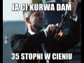 Ja ci kurwa dam