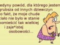 Jedyny powód dla którego jestem