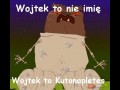 Wojtek to kutanopletes