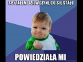 Spytałem dziewczynę co się stało