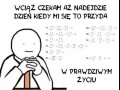 Czekam na ten dzień