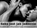 Seks jest jak jedzenie