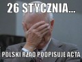 26 Polski rząd podpisze acta