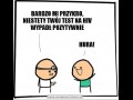 Zdał pan test
